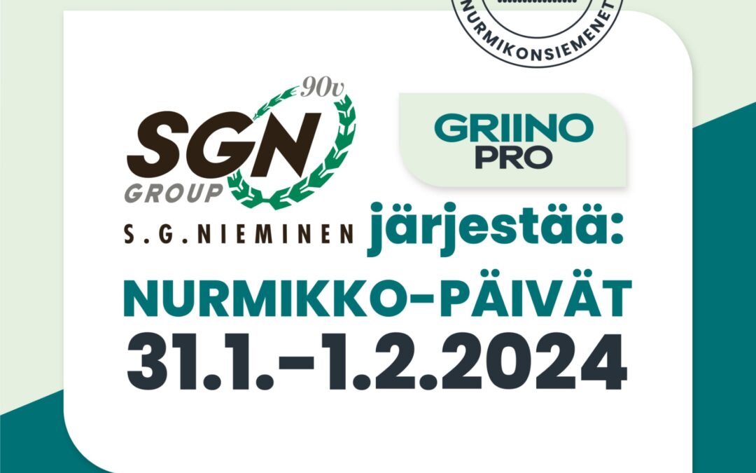 S.G. Nieminen Oy järjestää: NURMIKKO-PÄIVÄT 31.1.-1.2.2024 Ilmoittaudu mukaan tästä!
